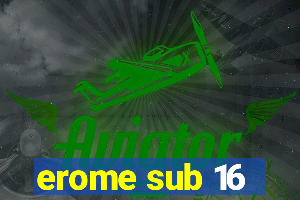 erome sub 16